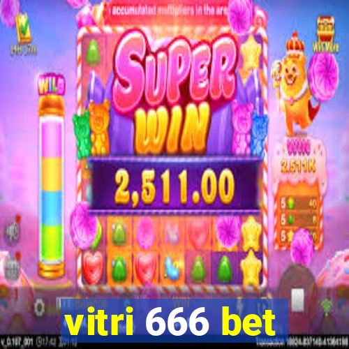 vitri 666 bet