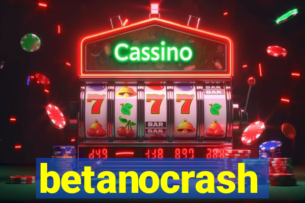 betanocrash