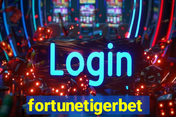 fortunetigerbet