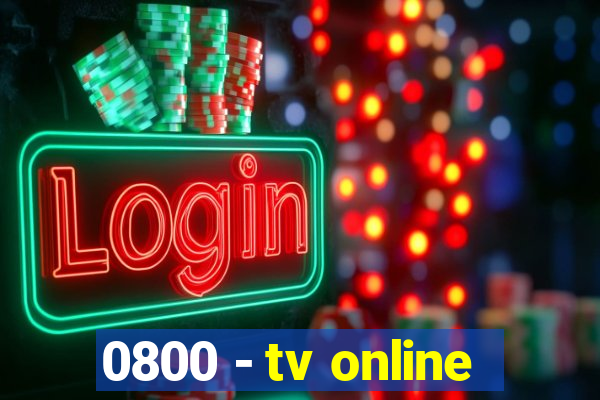 0800 - tv online