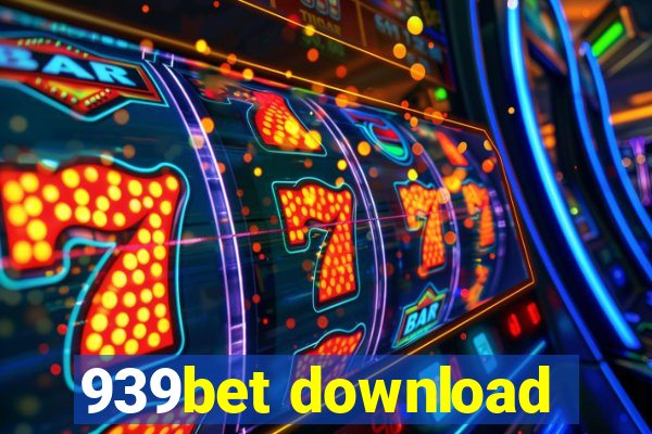 939bet download