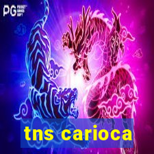 tns carioca