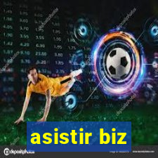 asistir biz