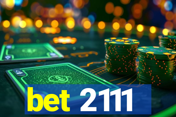 bet 2111