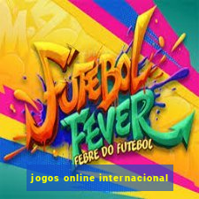 jogos online internacional