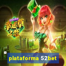 plataforma 52bet