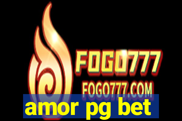 amor pg bet