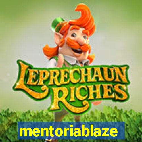 mentoriablaze