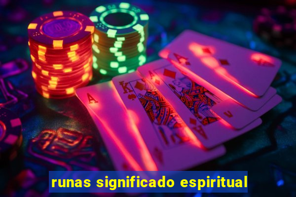 runas significado espiritual