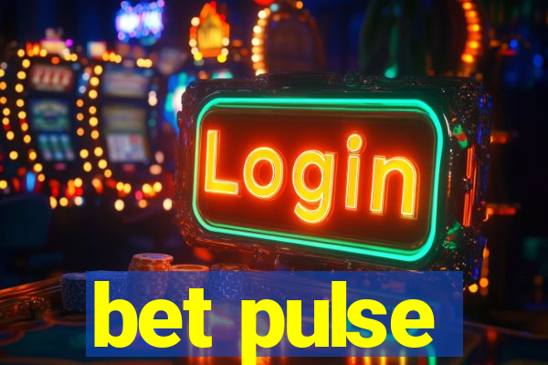 bet pulse