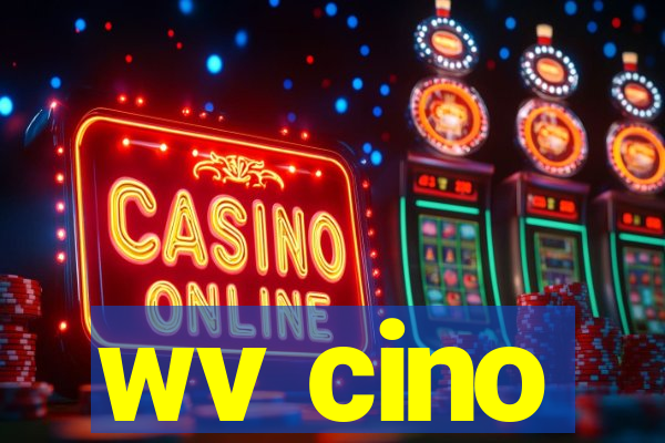 wv cino