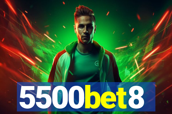 5500bet8