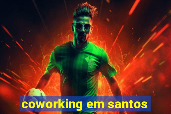 coworking em santos