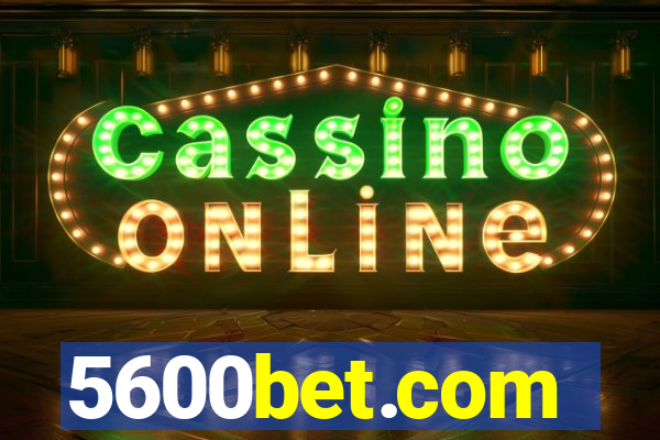 5600bet.com