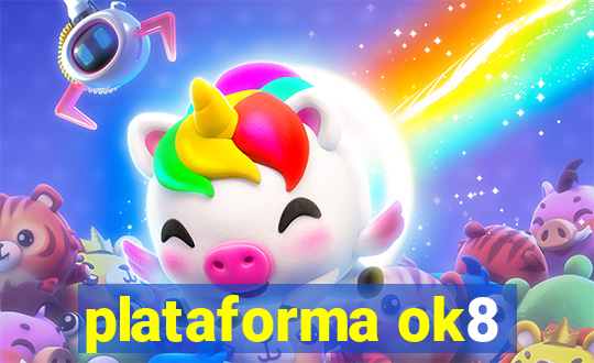 plataforma ok8