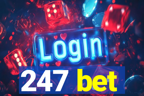 247 bet