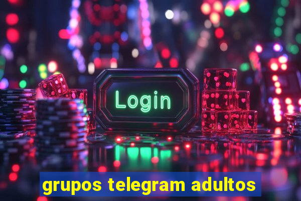 grupos telegram adultos