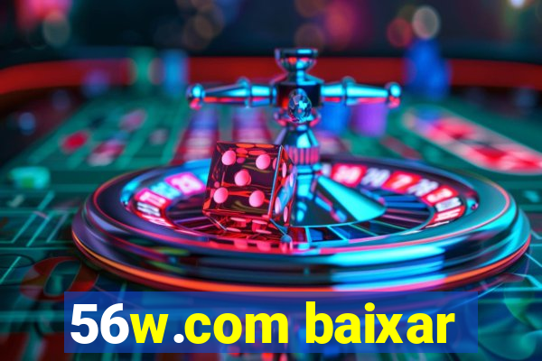 56w.com baixar