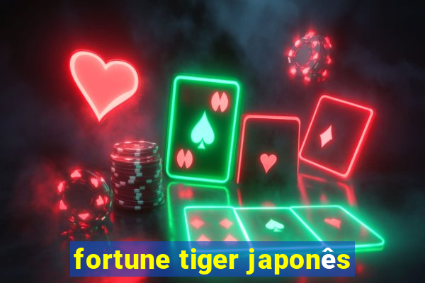 fortune tiger japonês