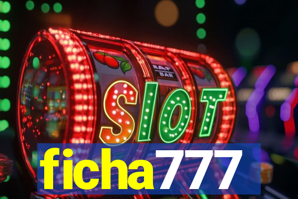 ficha777