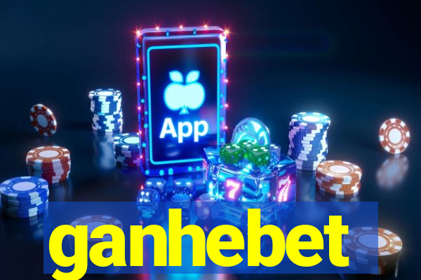 ganhebet