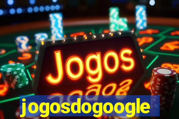 jogosdogoogle