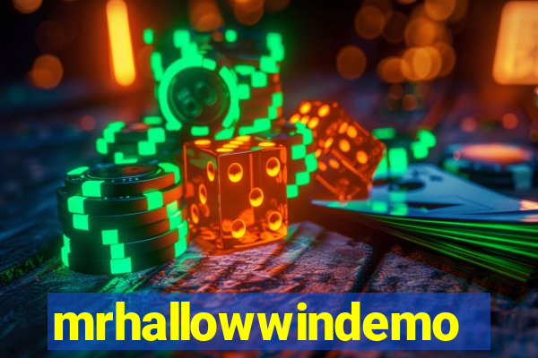 mrhallowwindemo