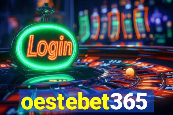 oestebet365