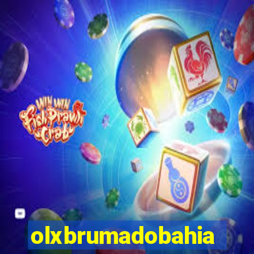 olxbrumadobahia