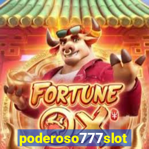 poderoso777slot