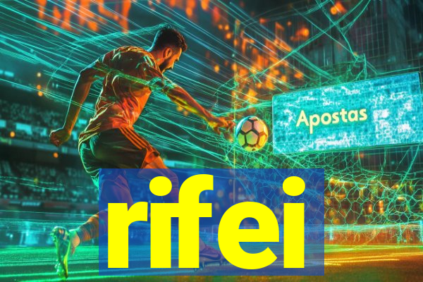 rifei