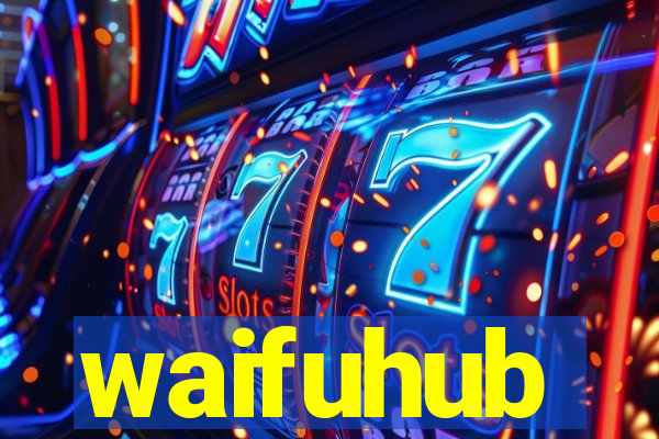 waifuhub