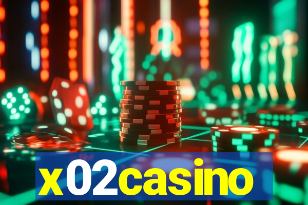 x02casino